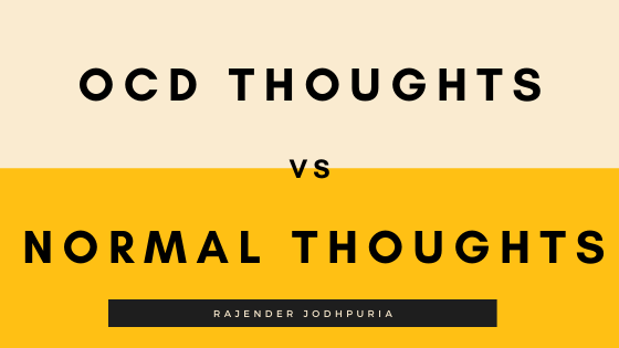 OCD Thoughts vs. Normal Thoughts